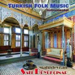 Turkish Folk Music / Mahidevran (Instrumental)