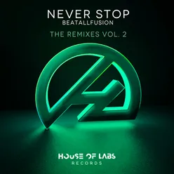 Never Stop-Braulio V Remix