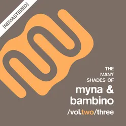 The Many Shades of Myna & Bambino, Vol. 2