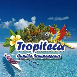 Tropiteca / Cumbia Sampuesana