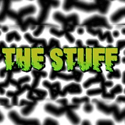 The Stuff (Instrumental)