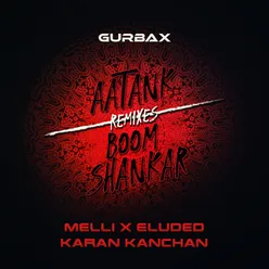 Boom Shankar-Melli x Eluded Remix