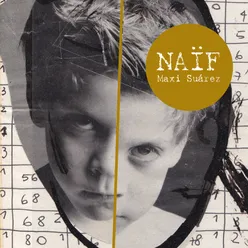 Naïf (La Calma de los Años)