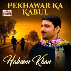 Pekhawar Ka Kabul - Single