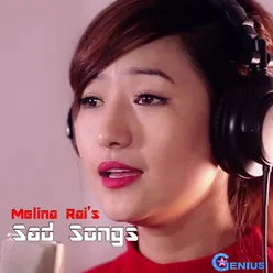 Melina Rai's Sad Songs