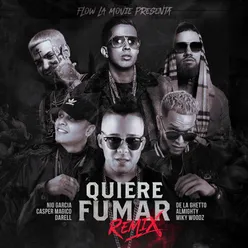 Quiere Fumar-Remix