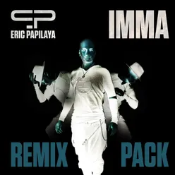 IMMA (Remix Pack)