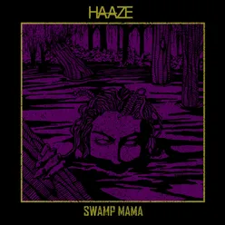 Swamp Mama