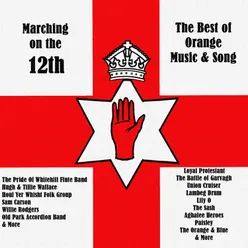 Marching on the 12th - the Best of Orange Music and Song