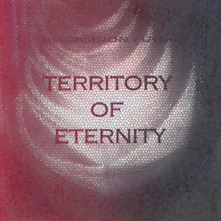 Territory of Eternity