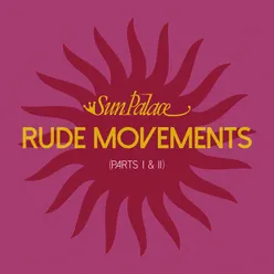 Rude Movements-Short Mix Part 1