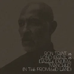 Manchild (In the Promised Land)-Dazzle Drums Dub