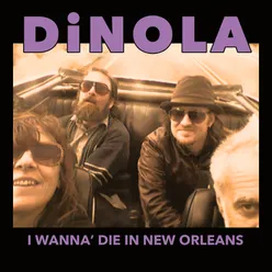 I Wanna Die in New Orleans