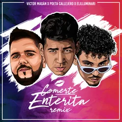 Comerte Enterita-Remix