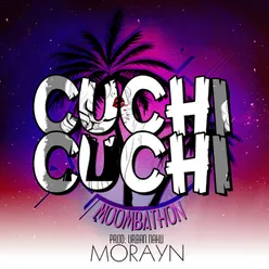 Cuchi Cuchi-Moombathon