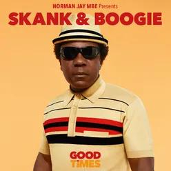 Norman Jay Mbe Presents Good Times - Skank & Boogie