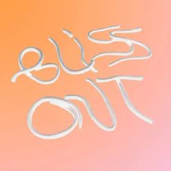 Bliss Out