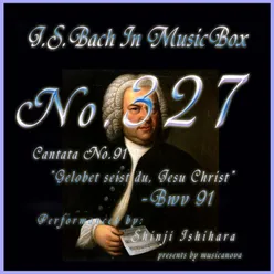 2. Rezitativ - Chral, BWV 91 (Musical Box)