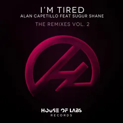 I'm Tired-Ivan Diaz Tribal Remix