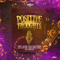 Positive Thoughts Riddim