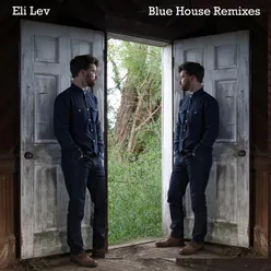 Blue House Remixes