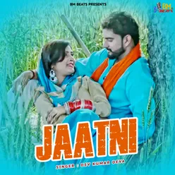 Jaatni - Single