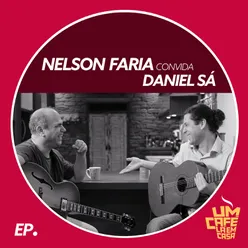 Nelson Faria Convida Daniel Sá. Um Café Lá Em Casa