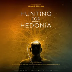 Hunting for Hedonia