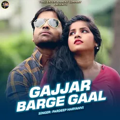 Gajjar Barge Gaal - Single