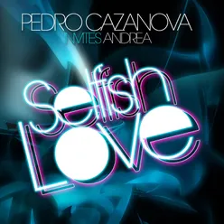 Selfish Love-Gregor Salto Remix Radio Edit