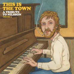 This is the Town: A Tribute to Nilsson, Vol. 2