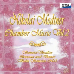 Medtner: Chamber Music Vol. 2