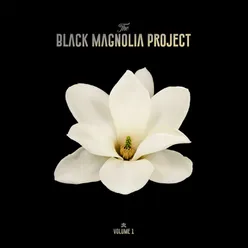 Black Magnolia