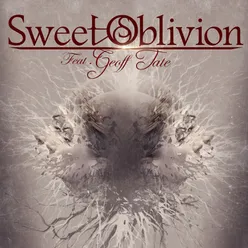 Sweet Oblivion (feat. Geoff Tate)