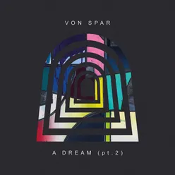 A Dream, Pt. 2-Single Version