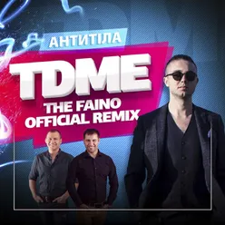 TDME (The Faino Remix)