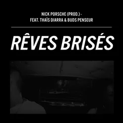 Rêves Brisés (feat. Thaïs Diarra & Buds Penseur)