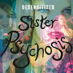 Sister Psychosis