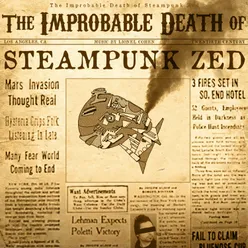 The Improbable Death of Steampunk Zed