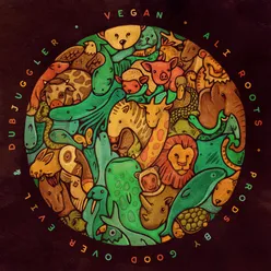 Dub Vegan-Good over Evil Version