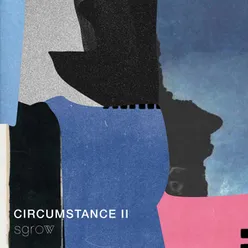 Circumstance II