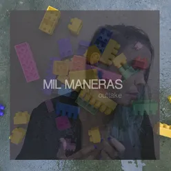 Mil Maneras-Abrecaminos Outtake