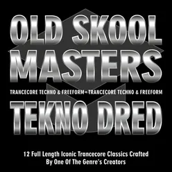 Old Skool Masters - Tekno Dred