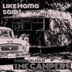 Like Mama Said-Campers Session