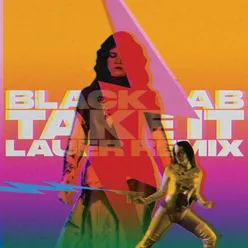 Take It (Lauer Remix)