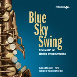 Blue Sky Swing - New Music for Flexible Instrumentation - Demo Tracks 2019-2020