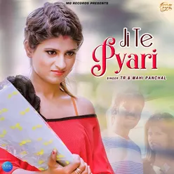 Ji Te Pyari - Single