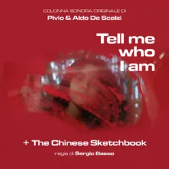 Tell Me Who I Am + the Chinese Sketchbook