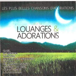 Best of Louanges & Adorations