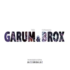 Garum & Brox, En Vivo Desde Jazzándaluz